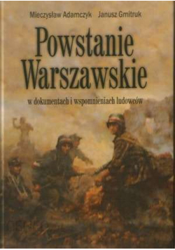 Powstanie Warszawskie w dokumentach i wspomnieniach ludowców
