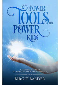 Power Tools for Power Kids