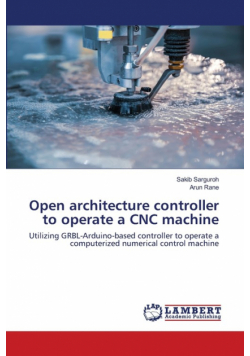 Open architecture controller to operate a CNC machine