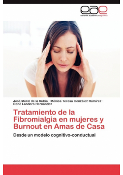 Tratamiento de la Fibromialgia en mujeres y Burnout en Amas de Casa