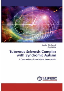 Tuberous Sclerosis Complex with Syndromic Autism