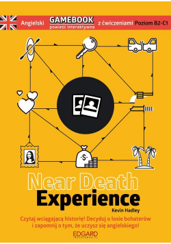 Angielski Gamebook z ćwiczeniami Near Death Experience