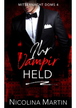 Ihr Vampir Held
