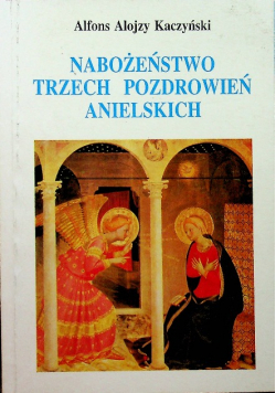 Nabożeństwo trzech pozdrowień anielskich