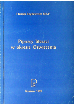 Pijarscy literaci w okresie Oświecenia