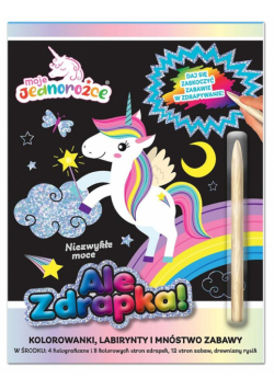 Moje Jednorożce. Ale zdrapka! Niezwykłe moce