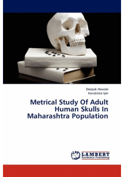 Metrical Study Of Adult Human Skulls In Maharashtra Population
