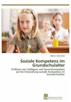 Soziale Kompetenz im Grundschulalter