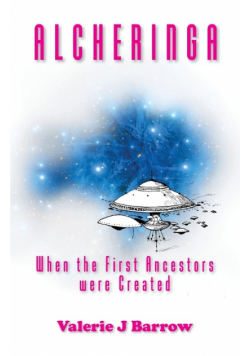 Alcheringa - When the First Ancestors were Created