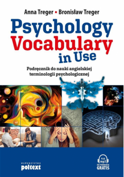 Psychology Vocabulary in Use. Podręcznik do...