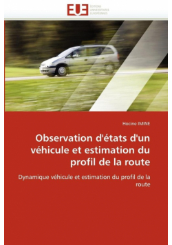 Observation d''états d''un véhicule et estimation du profil de la route