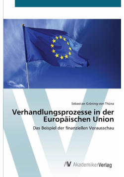 Verhandlungsprozesse in der Europäischen Union