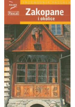 Przewodnik Pascala - Zakopane i okolice PASCAL