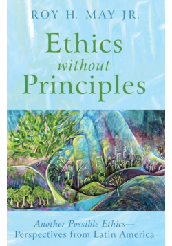 Ethics without Principles