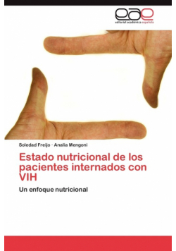 Estado Nutricional de Los Pacientes Internados Con Vih
