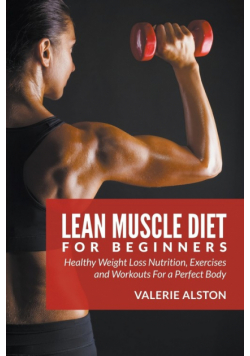 Lean Muscle Diet For Beginners