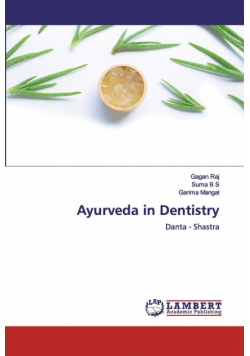 Ayurveda in Dentistry