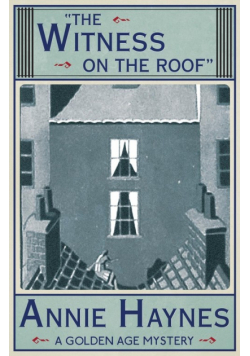 The Witness on the Roof