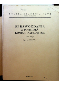 Sprawozdania z posiedzeń komisji naukowych tom XIV/2