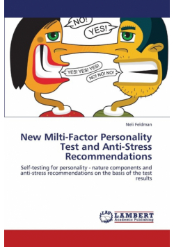 New Milti-Factor Personality Test and Anti-Stress Recommendations