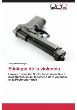 Etiología de la violencia