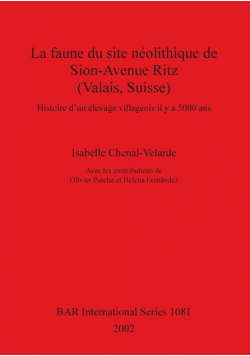 La faune du site néolithique de Sion-Avenue Ritz (Valais, Suisse)
