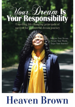 Your Dream Is Your Responsibility