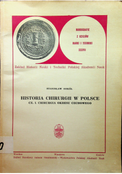 Historia chirurgii w Polsce Cz I Chirurgia okresu cechowego