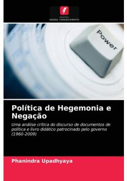 Política de Hegemonia e Negação
