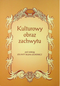 Kulturowy obraz zachwytu