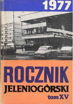 Rocznik jeleniogórski Tom XV
