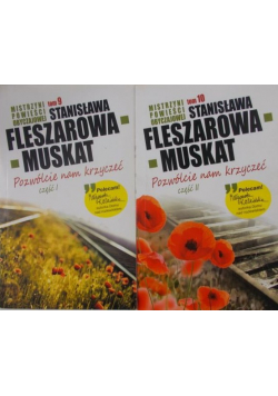 Pozwólcie nam krzyczeć Część I i II