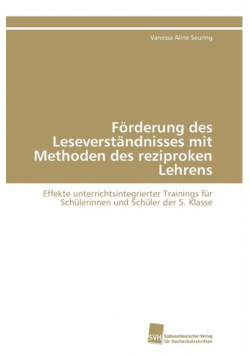 Förderung des Leseverständnisses mit Methoden des reziproken Lehrens
