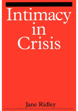 Intimacy in Crisis