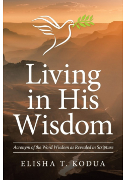 Living in His Wisdom