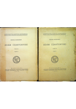 Adam Czartoryski Tom 3 Część 1 i 2 1950 r.