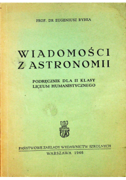 Wiadomości z Astronomii 1946 r.