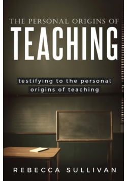 Testifying to the Personal Origins of Teaching