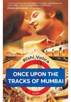 Once upon the Tracks of Mumbai