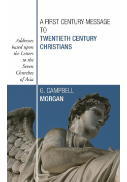 A First Century Message to Twentieth Century Christians