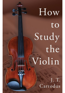 How to Study the Violin