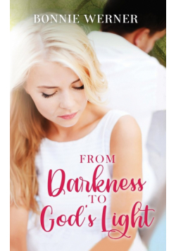 From Darkness to God's Light