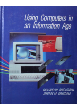 Using Computers in an Information Age