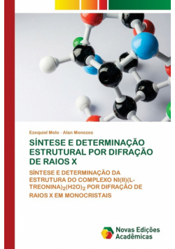 Síntese E Determinação Estrutural Por Difração De Raios X