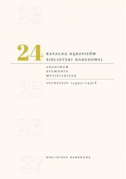 Katalog rękopisów Biblioteki Narodowej tom 24