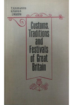 Customs Traditions and Festivals of Great Britain