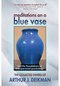 Meditations on a Blue Vase and the Foundations of Transpersonal Psychology
