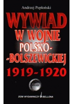 Wywiad w wojnie Polsko Bolszewickiej 1919-1920