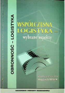 Współczesna Logistyka wybrane aspekty