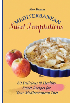 Mediterranean Sweet Temptations